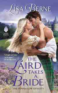 The Laird Takes A Bride: The Penhallow Dynasty by Lisa Berne