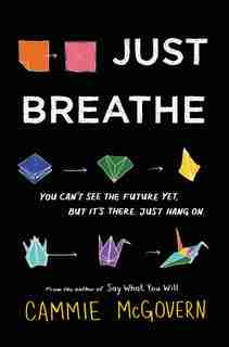Just Breathe by Cammie Mcgovern