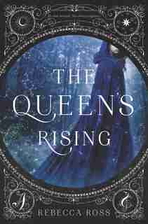 The Queen's Rising by Rebecca Ross
