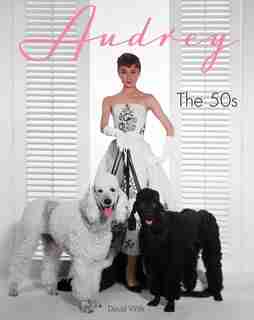 Audrey: The 50s by David Wills
