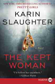 The Kept Woman: A Novel by Karin Slaughter