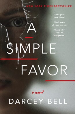 Book A Simple Favor: A Novel by Darcey Bell