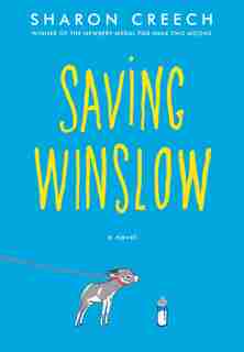 Saving Winslow by Sharon Creech