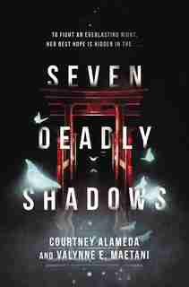 Seven Deadly Shadows by Courtney Alameda