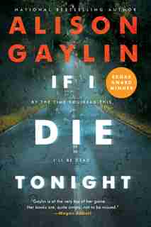 If I Die Tonight: A Novel by Alison Gaylin