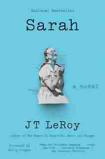 Sarah: A Novel by JT LeRoy