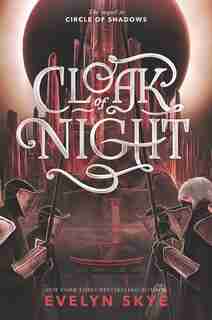 Cloak Of Night by Evelyn Skye