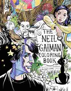 The Neil Gaiman Coloring Book: Coloring Book For Adults And Kids To Share by Neil Gaiman