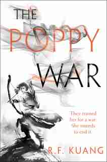 The Poppy War: A Novel by R. F Kuang