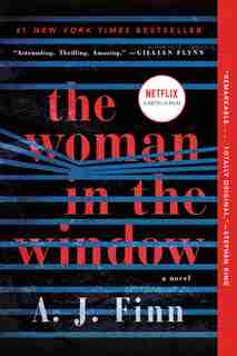The Woman In The Window: A Novel by A. J Finn
