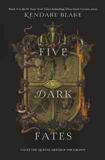 Five Dark Fates by Kendare Blake