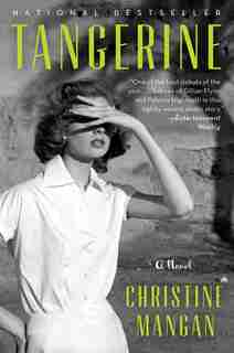 Tangerine: A Novel by Christine Mangan