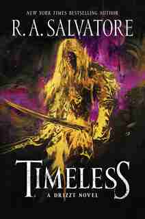 Timeless: A Drizzt Novel by R. A. Salvatore
