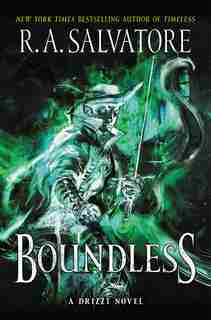 Boundless: A Drizzt Novel by R. A. Salvatore