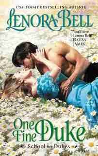 One Fine Duke: School For Dukes by Lenora Bell