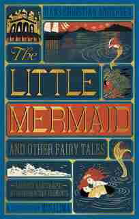 Little Mermaid And Other Fairy Tales, The (illustrated With Interactive Elements by Hans Christian Andersen