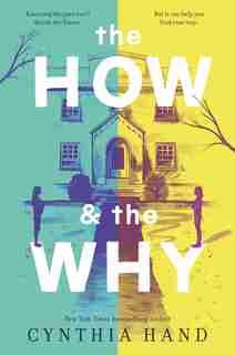 The How & The Why by Cynthia Hand
