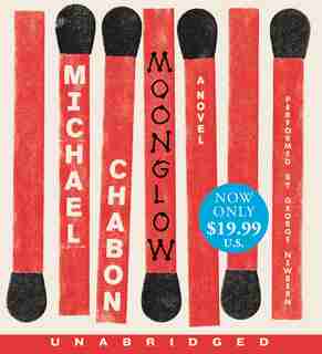 Moonglow Low Price Cd: A Novel by Michael Chabon
