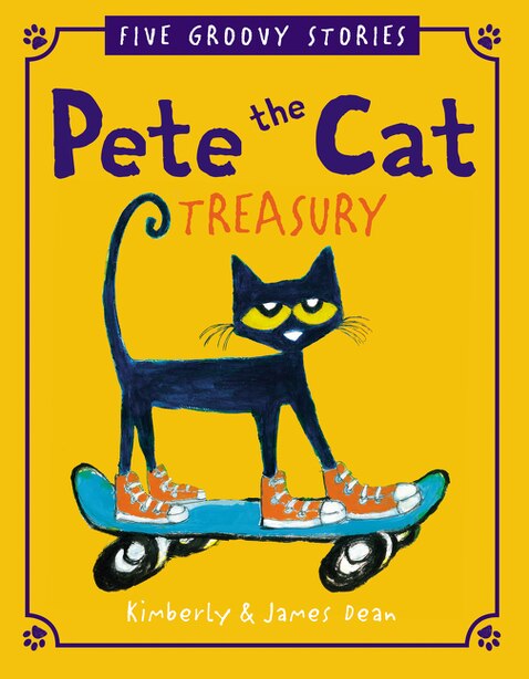 Pete The Cat Treasury Five Groovy Stories Book By James Dean