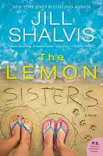 The Lemon Sisters: A Novel by Jill Shalvis