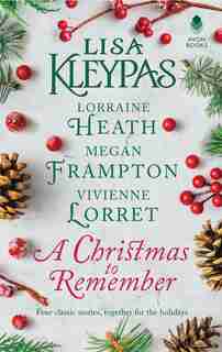 A Christmas To Remember: An Anthology by Lisa Kleypas
