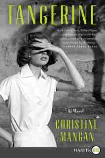 Tangerine: A Novel by Christine Mangan