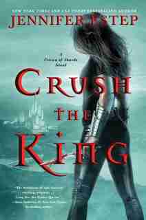 Crush The King by Jennifer Estep