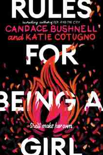 Rules For Being A Girl by Candace Bushnell