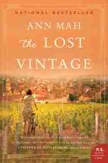 The Lost Vintage: A Novel by Ann Mah