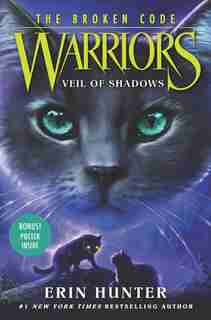 Warriors: The Broken Code #3: Veil Of Shadows by Erin Hunter