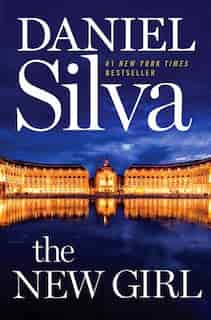 The New Girl: A Novel by Daniel Silva