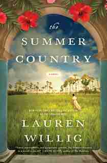 SUMMER COUNTRY: A Novel by Lauren Willig