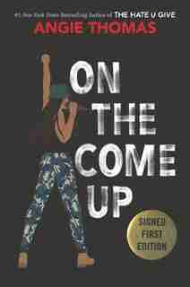 On the Come Up (signed edition) by Angie Thomas