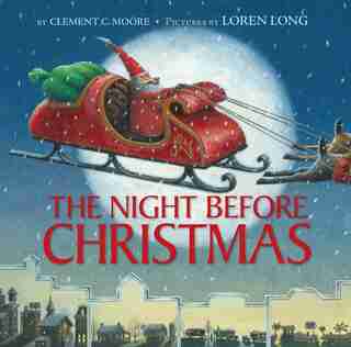 The Night Before Christmas by Clement C Moore