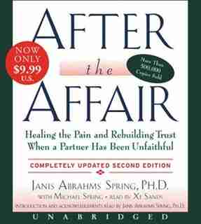 After The Affair, Updated Second Edition Low Price Cd by Janis A. Spring