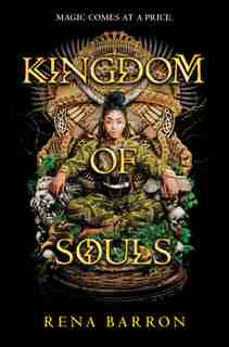 Kingdom Of Souls by Rena Barron