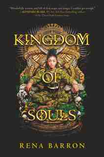 Kingdom Of Souls by Rena Barron