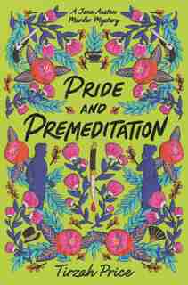 Pride And Premeditation de Tirzah Price
