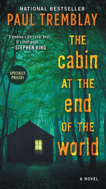 The Cabin At The End Of The World A Novel Book By Paul Tremblay