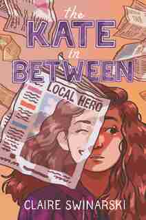 The Kate In Between by Claire Swinarski