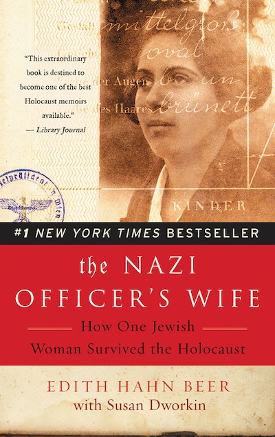 The Nazi Officer's Wife: How One Jewish Woman Survived The Holocaust ...