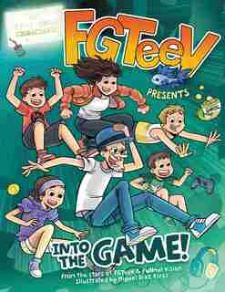 Fgteev Presents: Into The Game! by Fgteev