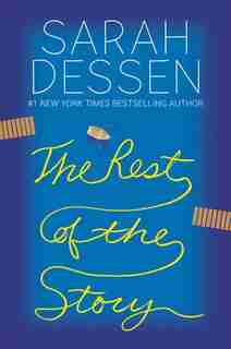 The Rest of the Story (signed edition) by SARAH DESSEN