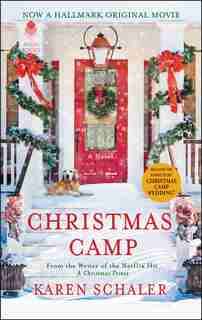Christmas Camp: A Novel by Karen Schaler