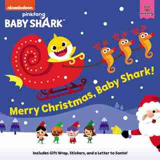 Baby Shark: Merry Christmas, Baby Shark! by Pinkfong
