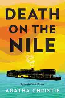 Death On The Nile: A Hercule Poirot Mystery by AGATHA CHRISTIE
