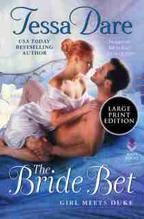 The Bride Bet: Girl Meets Duke by Tessa Dare
