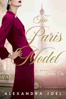 The Paris Model: A Novel by Alexandra Joel