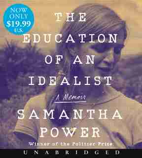 The Education Of An Idealist Low Price Cd: A Memoir de Samantha Power