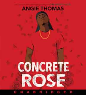 Concrete Rose Cd de Angie Thomas